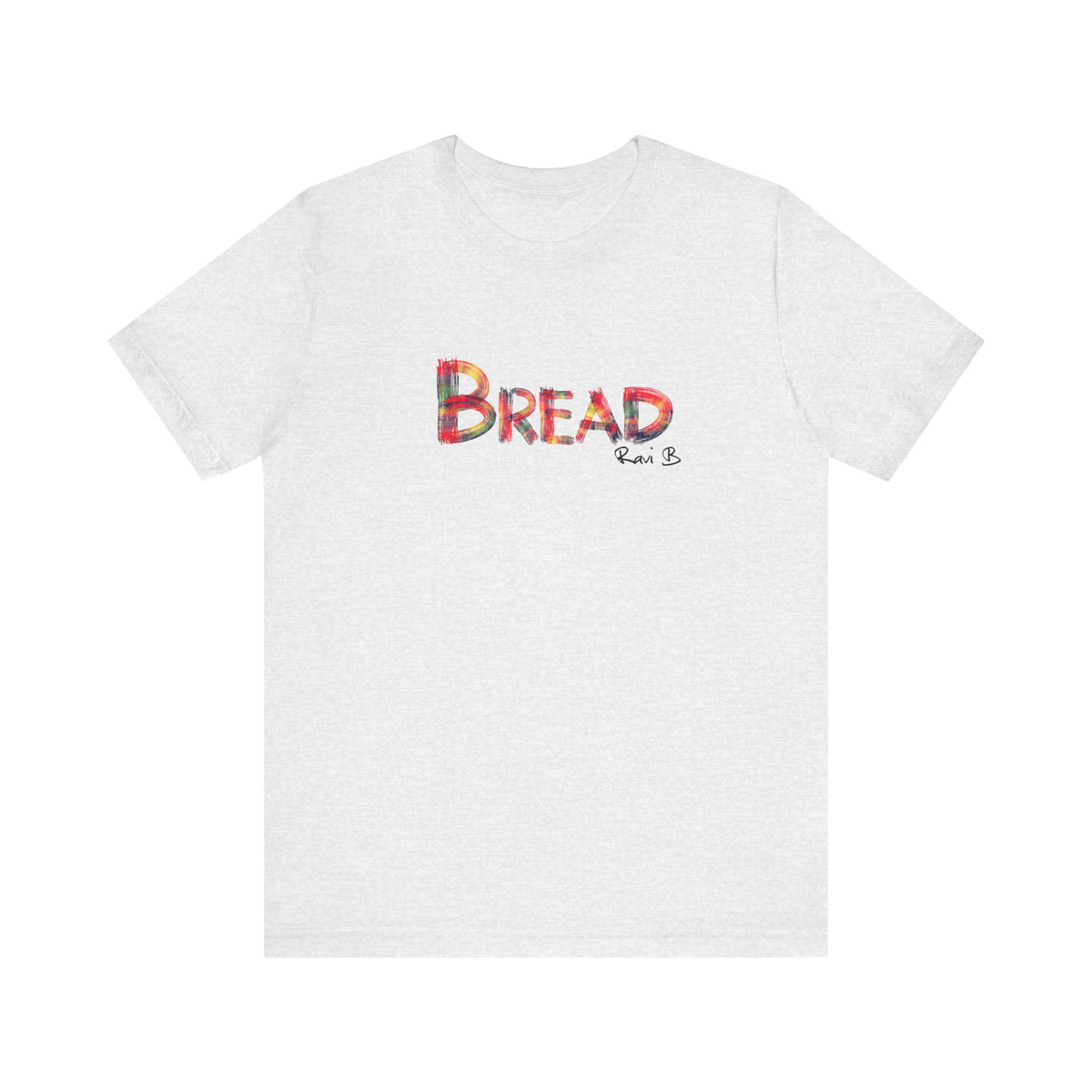 Ravi B Bread Unisex Jersey Short Sleeve Tee